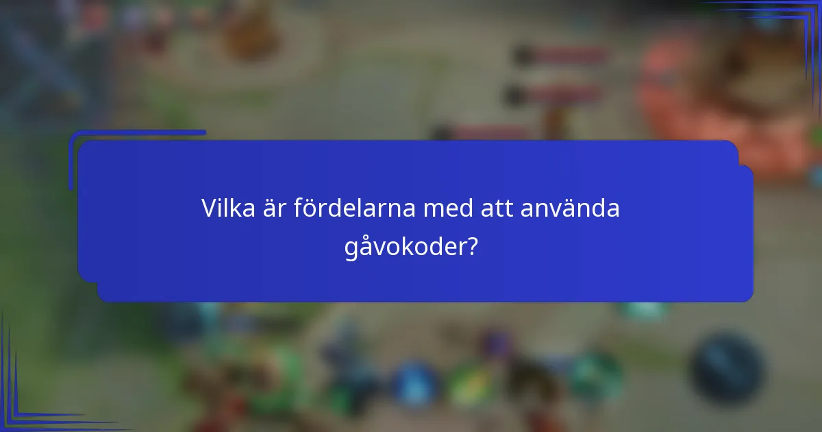 Vilka är fördelarna med att använda gåvokoder?